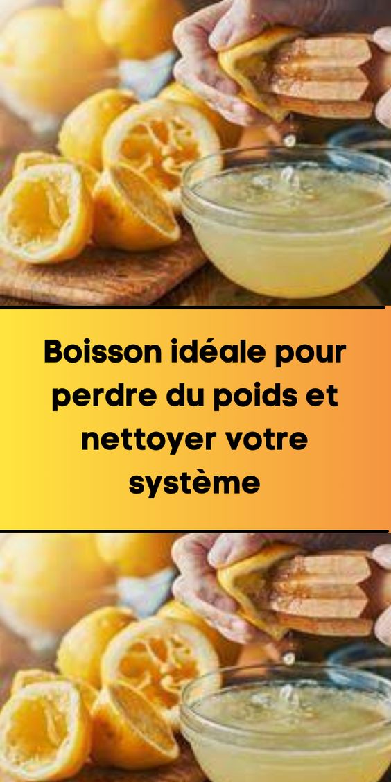 Boisson idéale pour perdre du poids et nettoyer votre système