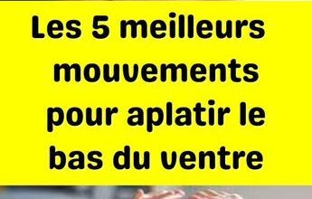 Les 5 meilleurs mouvements pour aplatir le bas du ventre - Coin Des Femmes