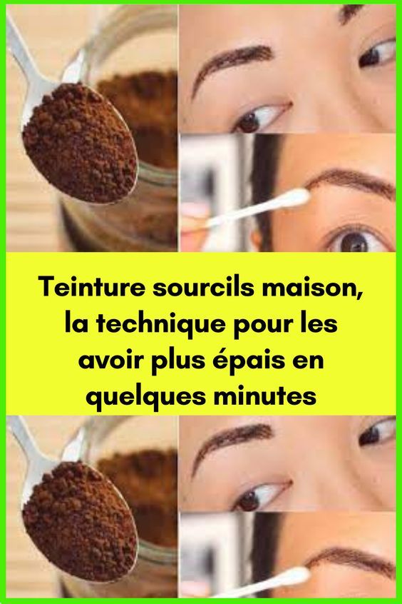 Teinture sourcils maison, la technique pour les avoir plus épais en quelques minutes