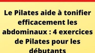 Le Pilates aide à tonifier efficacement les abdominaux : 4 exercices de Pilates pour les débutants