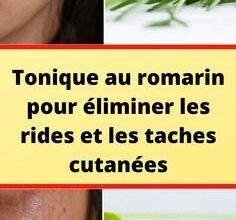 Tonique au romarin pour éliminer les rides et les taches cutanées