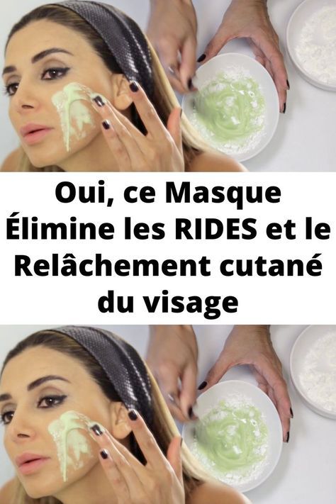 Oui, ce Masque Élimine les RIDES et le Relâchement cutané du visage