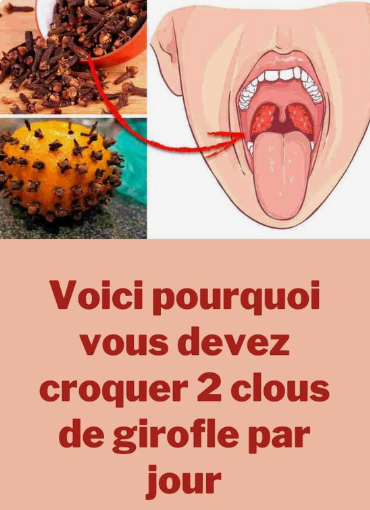 Voici pourquoi vous devez croquer 2 clous de girofle par jour