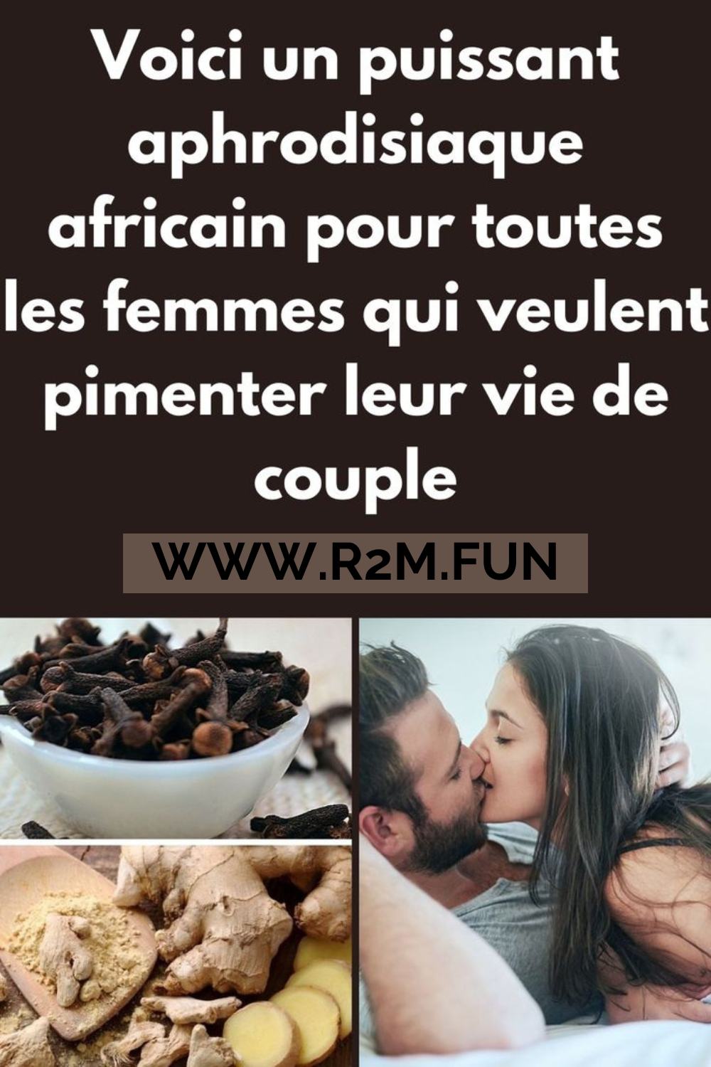 Voici un puissant aphrodisiaque africain pour toutes les femmes qui veulent pimenter leur vie de cou