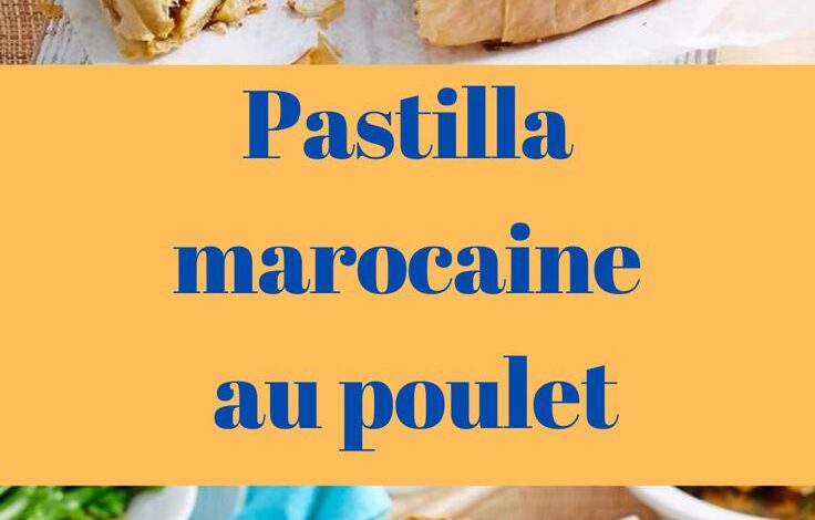 Pastilla marocaine au poulet