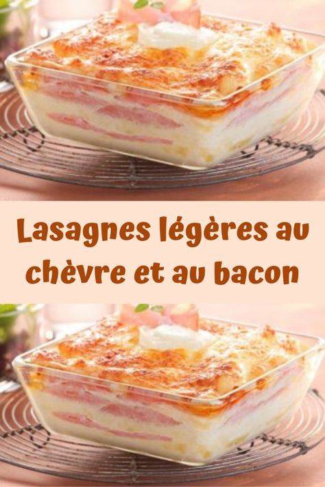 Lasagnes légères au chèvre et au bacon