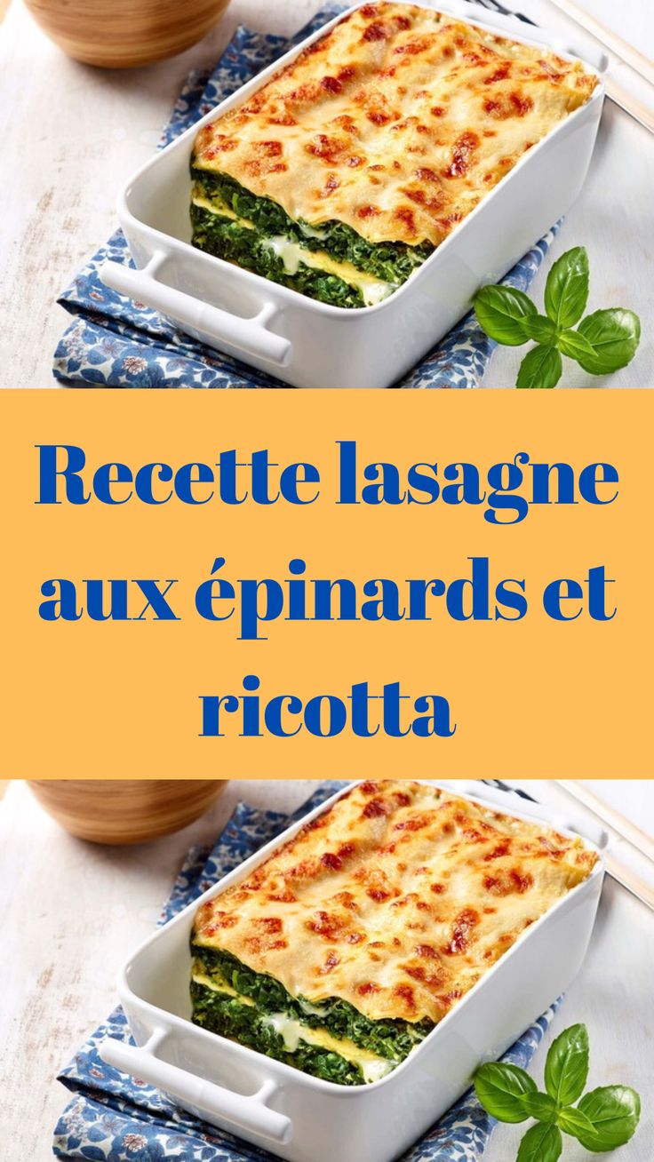 Recette lasagne aux épinards et ricotta