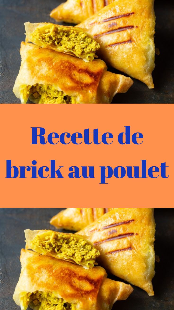 Recette de brick au poulet