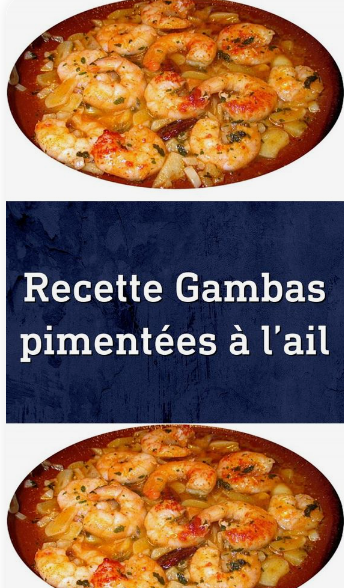 Recette Gambas pimentées à l’ail